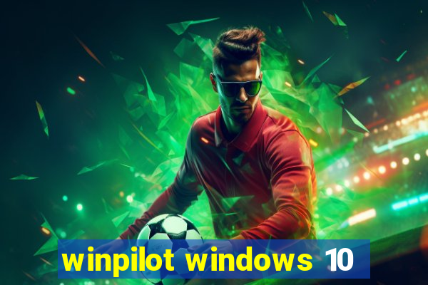 winpilot windows 10